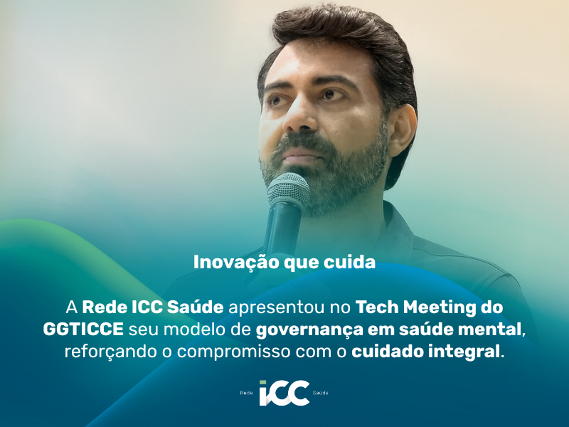 Henrique Gondim, gerente de TI da Rede ICC Saúde, apresentou no Tech Meeting do GGTICCE o case de Governança em Saúde Mental no Ambiente Corporativo, destacando como inovação e tecnologia fortalecem o cuidado integral nas empresas.