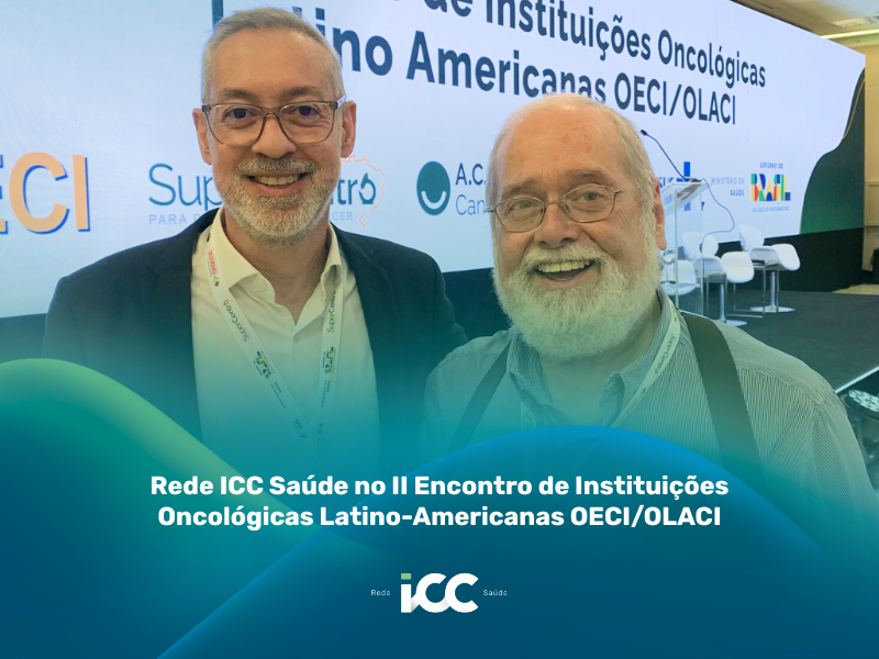 Participação da Rede ICC Saúde no Encontro OECI/OLACI
