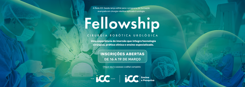 Fellowship em cirurgia robótica urológica da Rede ICC Saúde com inscrições abertas para programa de formação avançada em cirurgia robótica.